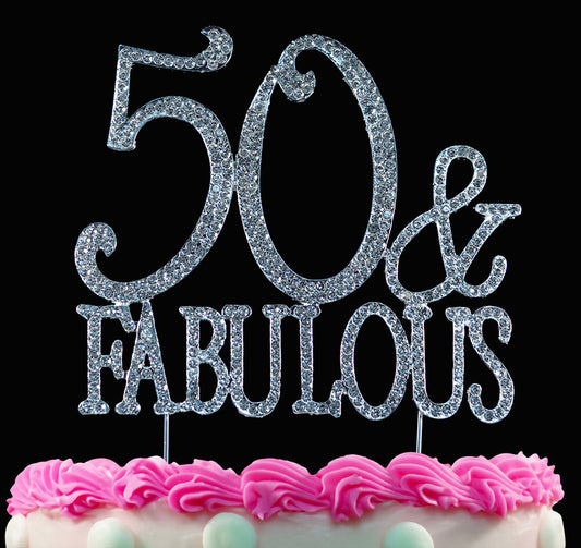 50th Birthday Cake Topper 50 and Fabulous Crystal Bling Caketop Silver or Gold